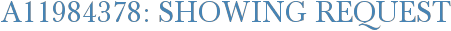 A11984378: Showing Request