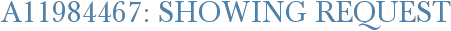 A11984467: Showing Request