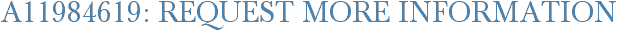 A11984619: Request More Information