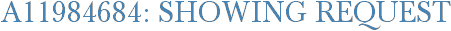 A11984684: Showing Request
