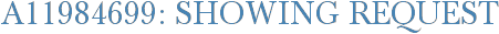 A11984699: Showing Request