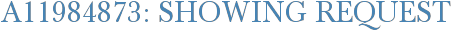 A11984873: Showing Request