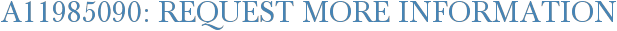 A11985090: Request More Information
