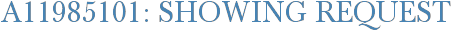 A11985101: Showing Request