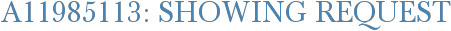 A11985113: Showing Request