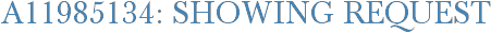 A11985134: Showing Request