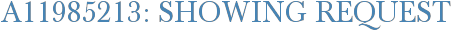A11985213: Showing Request
