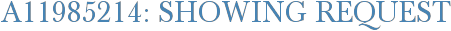 A11985214: Showing Request