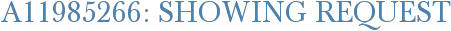 A11985266: Showing Request