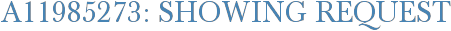 A11985273: Showing Request