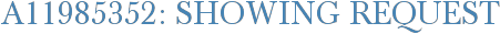 A11985352: Showing Request