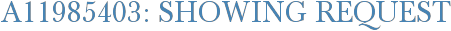 A11985403: Showing Request