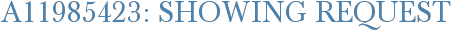 A11985423: Showing Request