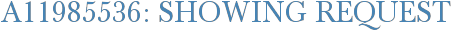 A11985536: Showing Request
