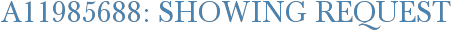 A11985688: Showing Request