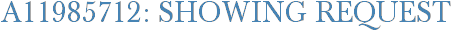 A11985712: Showing Request