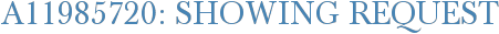 A11985720: Showing Request