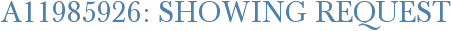 A11985926: Showing Request