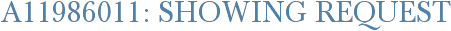 A11986011: Showing Request