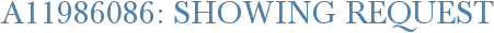 A11986086: Showing Request