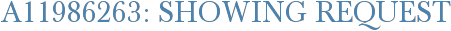 A11986263: Showing Request