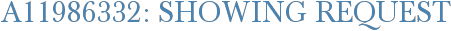 A11986332: Showing Request