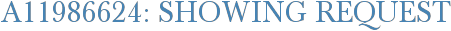 A11986624: Showing Request