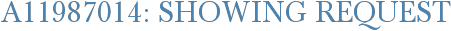 A11987014: Showing Request