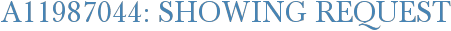 A11987044: Showing Request