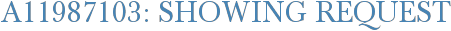 A11987103: Showing Request