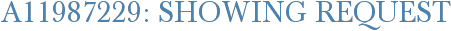 A11987229: Showing Request