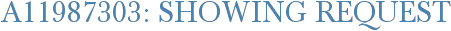 A11987303: Showing Request