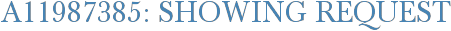 A11987385: Showing Request