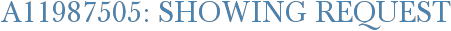 A11987505: Showing Request