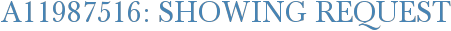 A11987516: Showing Request