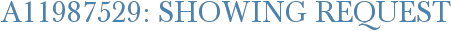 A11987529: Showing Request