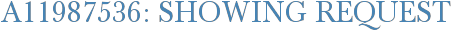 A11987536: Showing Request