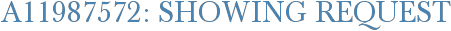 A11987572: Showing Request