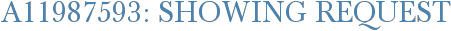 A11987593: Showing Request