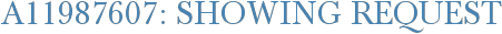 A11987607: Showing Request