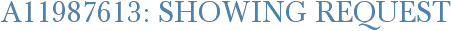 A11987613: Showing Request