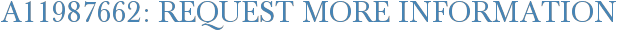A11987662: Request More Information