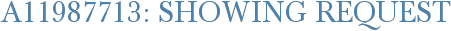 A11987713: Showing Request