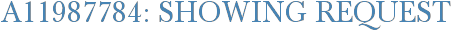 A11987784: Showing Request
