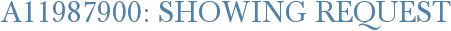 A11987900: Showing Request