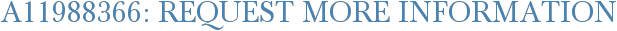 A11988366: Request More Information
