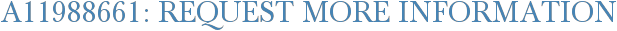 A11988661: Request More Information
