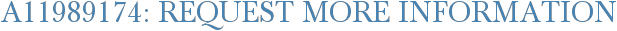 A11989174: Request More Information