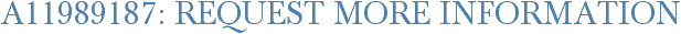 A11989187: Request More Information