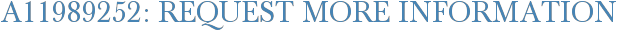 A11989252: Request More Information